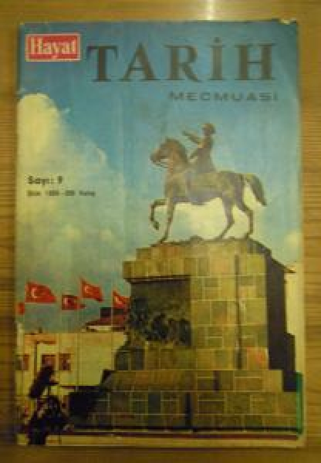 HAYAT TARİH MECMUASI SAYI : 9 EKİM 1969