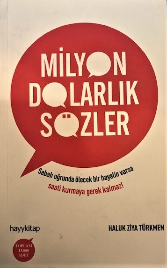 MİLYON DOLARLIK SÖZLER HALUK ZİYA TÜRKMEN